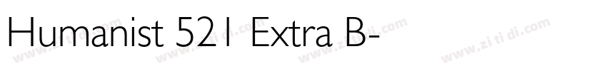 Humanist 521 Extra B字体转换 Humanist 521 Extra B字体转换